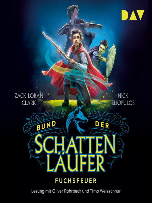 Title details for Fuchsfeuer--Bund der Schattenläufer, Teil 1 by Zack Loran Clark - Wait list